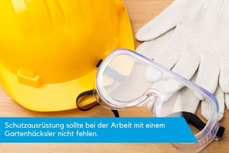 Helm, Brille und Schutzhandschuhe